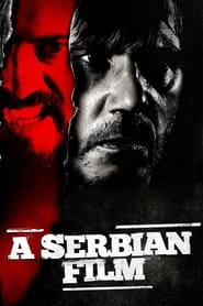 Assistir A Serbian Film - Terror sem Limites online