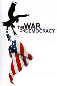 Assistir The War on Democracy online