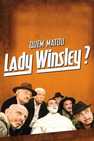 Assistir Quem Matou Lady Winsley ? online