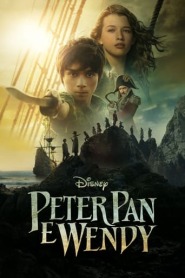 Assistir Peter Pan e Wendy online