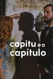 Assistir Capitu and the Chapter online